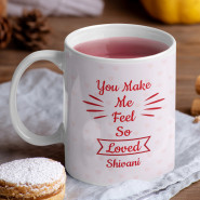 You Make Me Feel So Loved Personalized Mug & Card