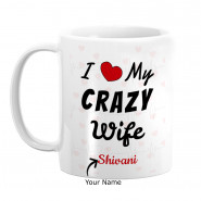 I Love My Crazy Wife Personalized Mug & Card